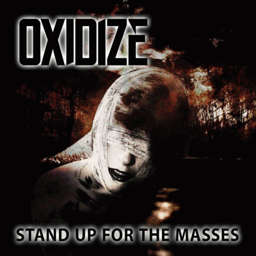 Oxidize : Stand Up For The Masses